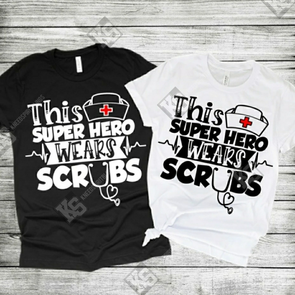This Super Hero Wears Scrubs Tee‎